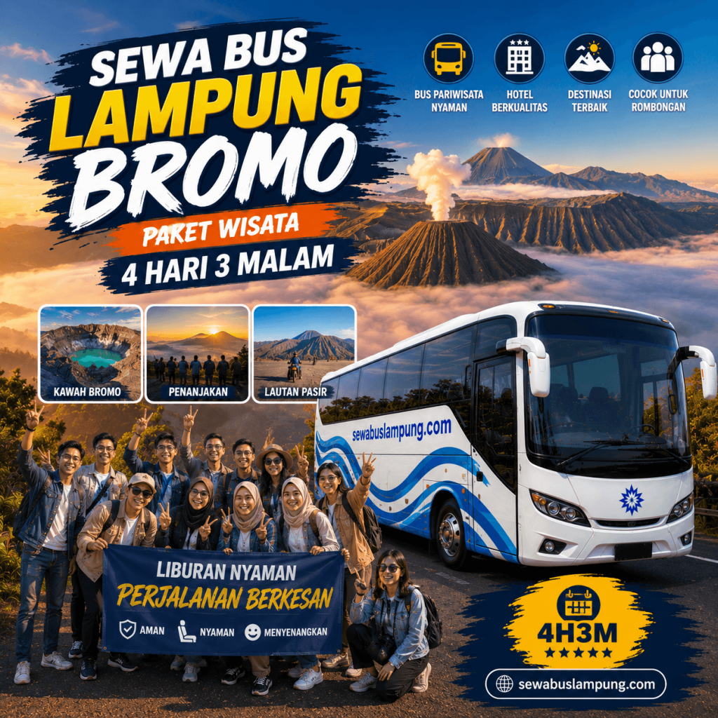 Sewa Bus Lampung Bromo Paket Wisata 4 Hari 3 Malam