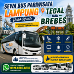 Sewa Bus Pariwisata Lampung untuk wisata Tegal dan Brebes